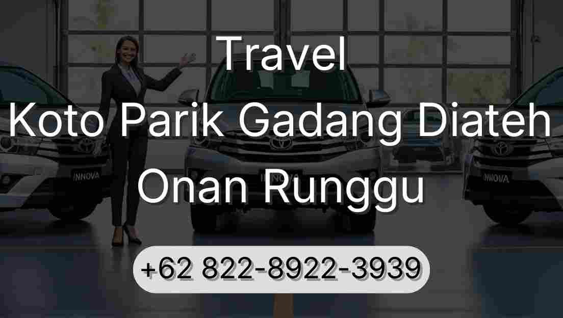Travel Koto Parik Gadang Diateh Onan Runggu