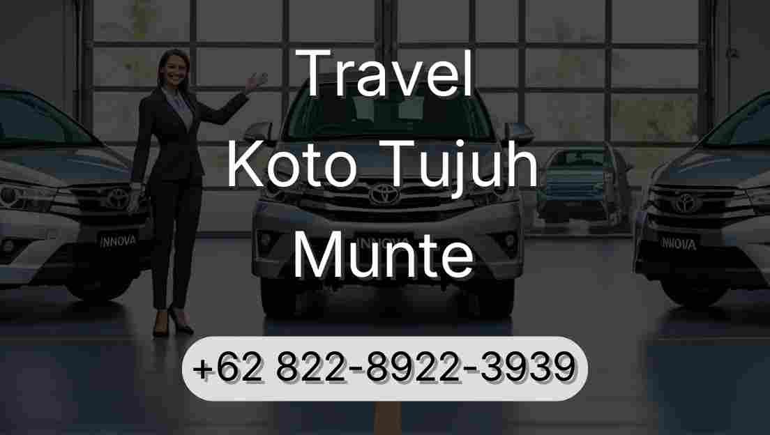 Travel Koto Tujuh Munte