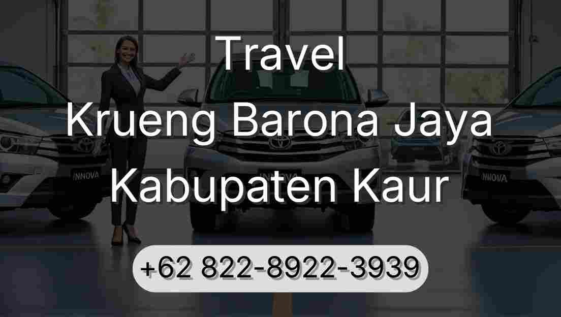 Travel Krueng Barona Jaya Kabupaten Kaur
