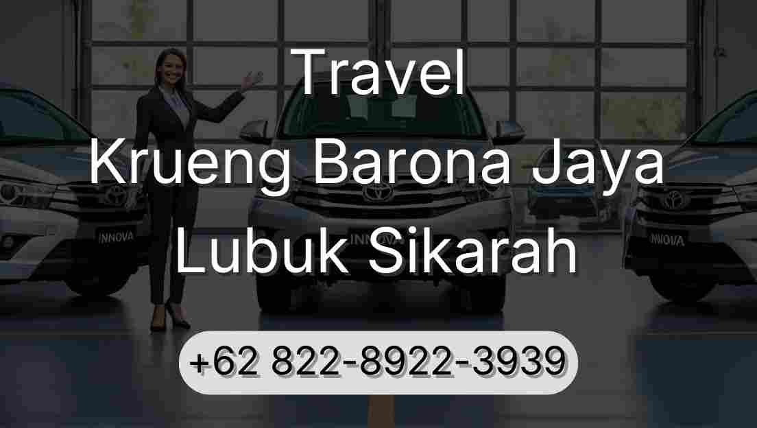 Travel Krueng Barona Jaya Lubuk Sikarah