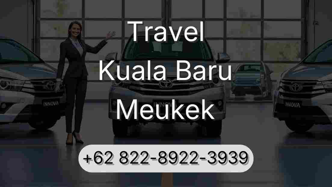 Travel Kuala Baru Meukek
