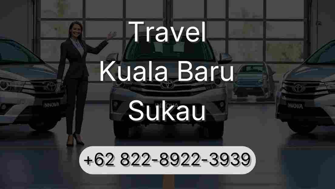 Travel Kuala Baru Sukau