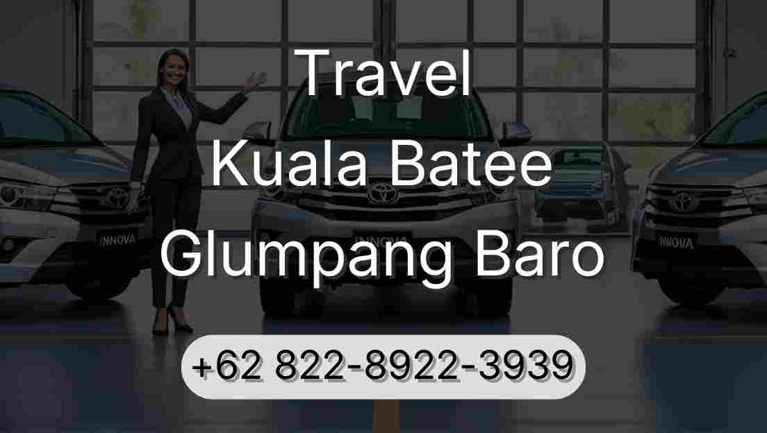 Travel Kuala Batee Glumpang Baro