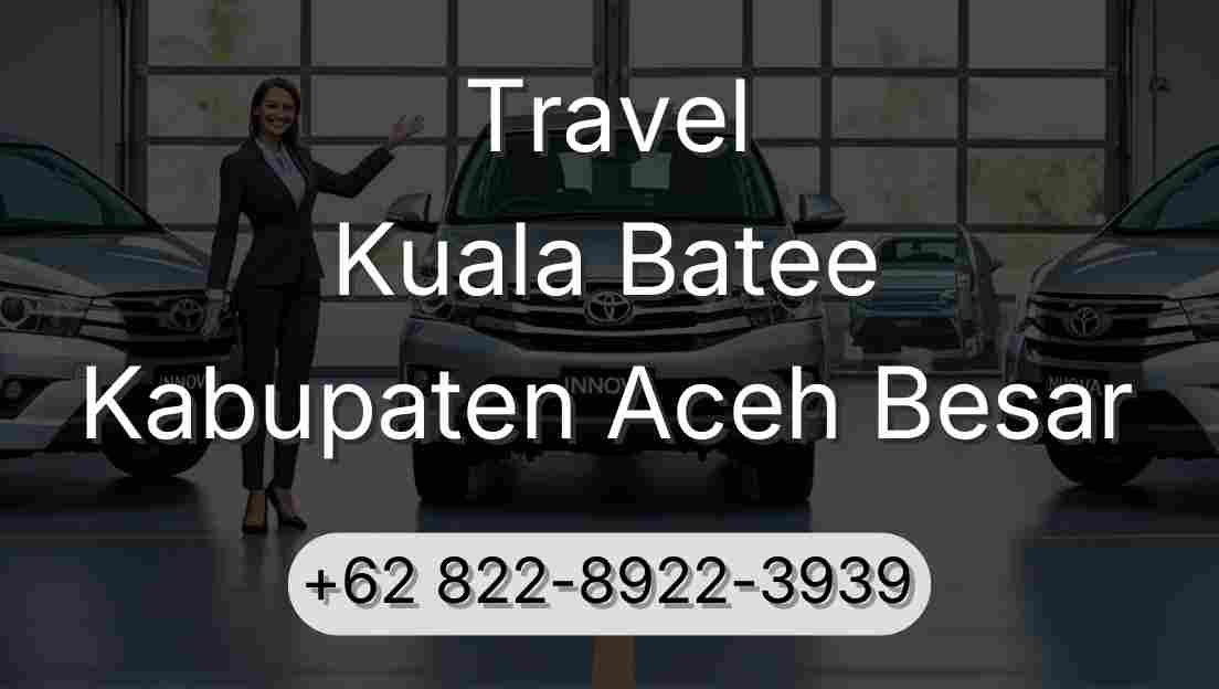 Travel Kuala Batee Kabupaten Aceh Besar