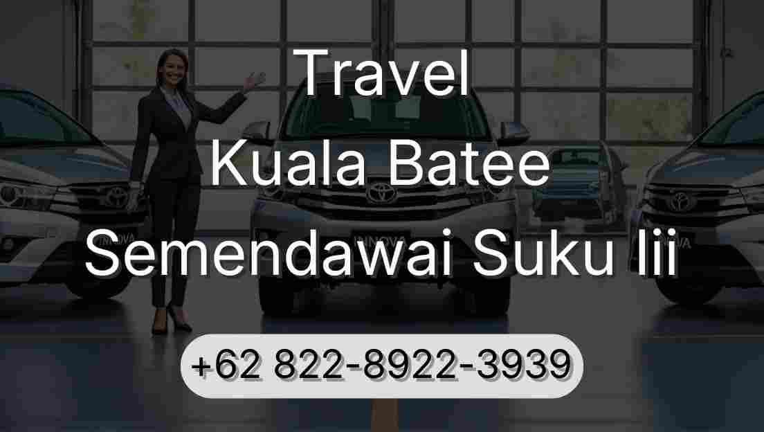 Travel Kuala Batee Semendawai Suku Iii