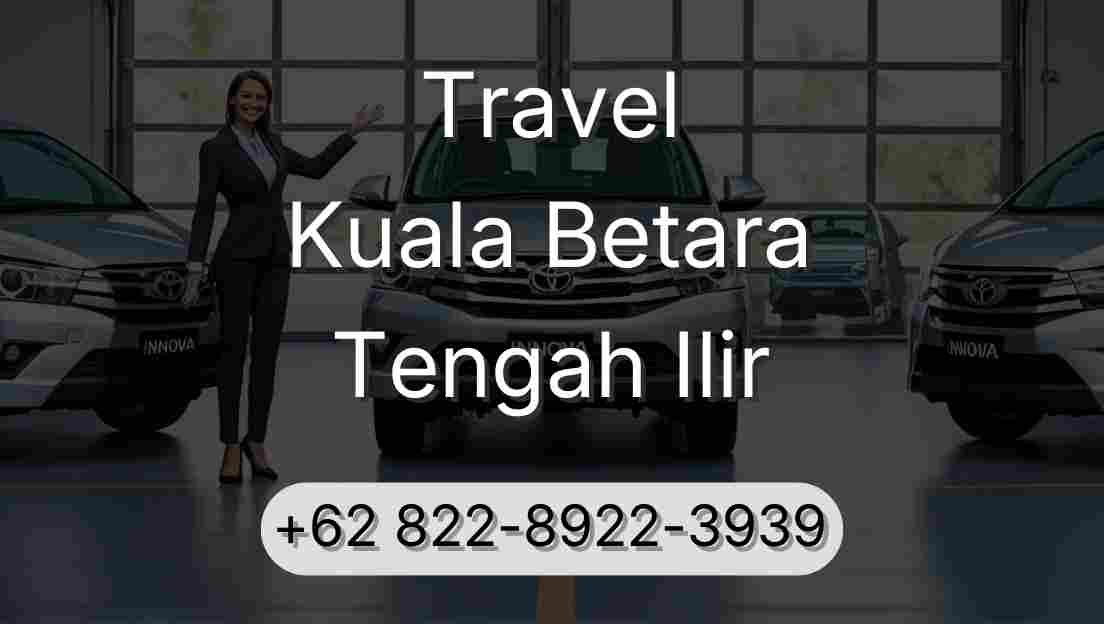 Travel Kuala Betara Tengah Ilir