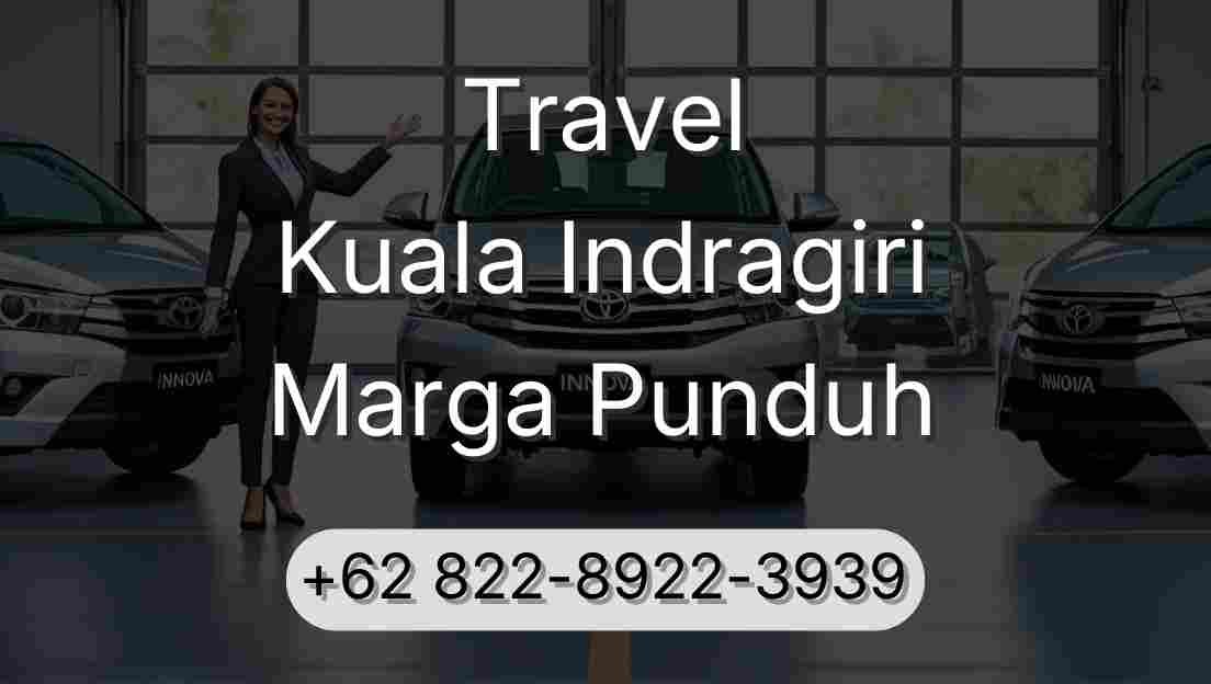 Travel Kuala Indragiri Marga Punduh