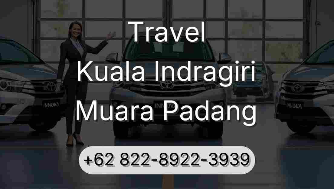 Travel Kuala Indragiri Muara Padang