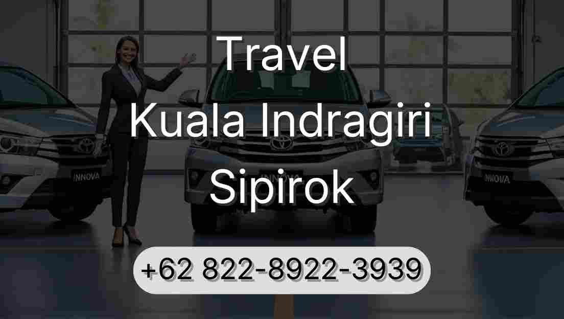 Travel Kuala Indragiri Sipirok