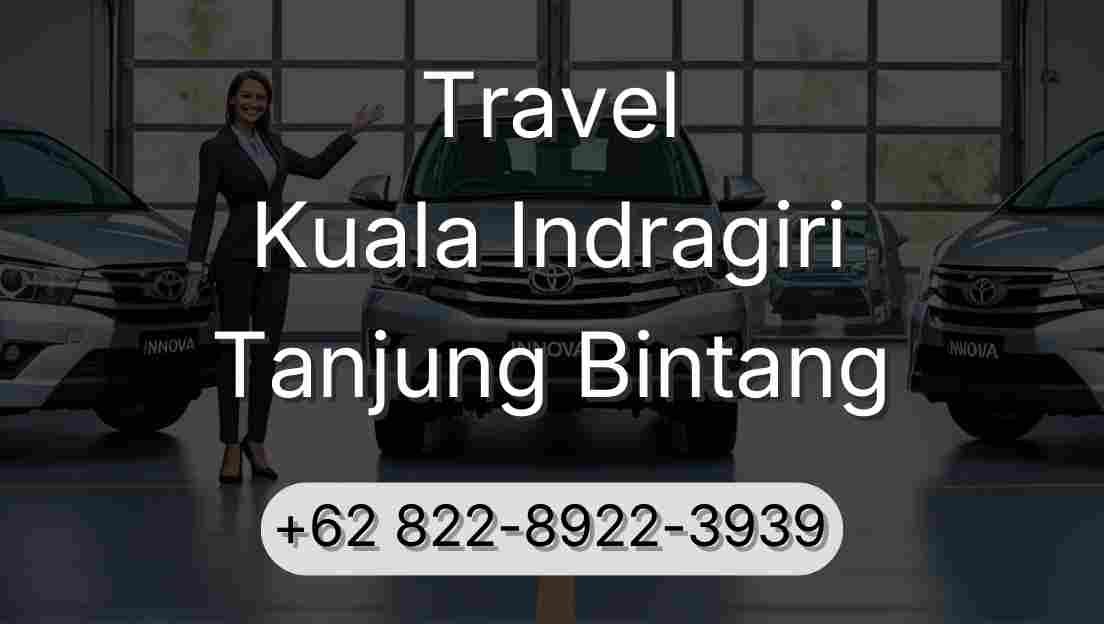 Travel Kuala Indragiri Tanjung Bintang