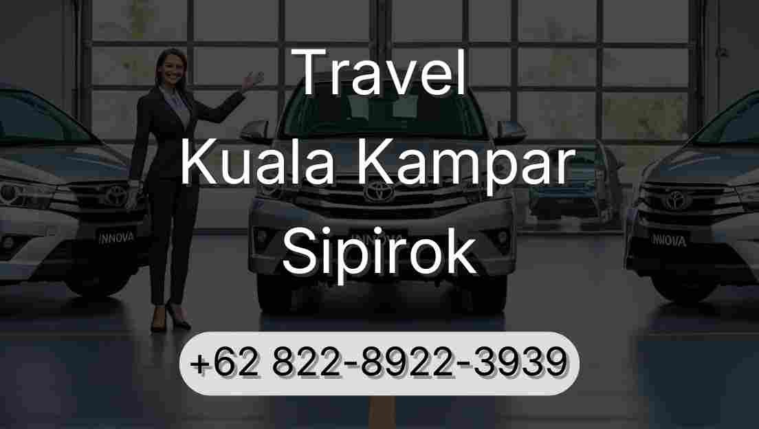Travel Kuala Kampar Sipirok