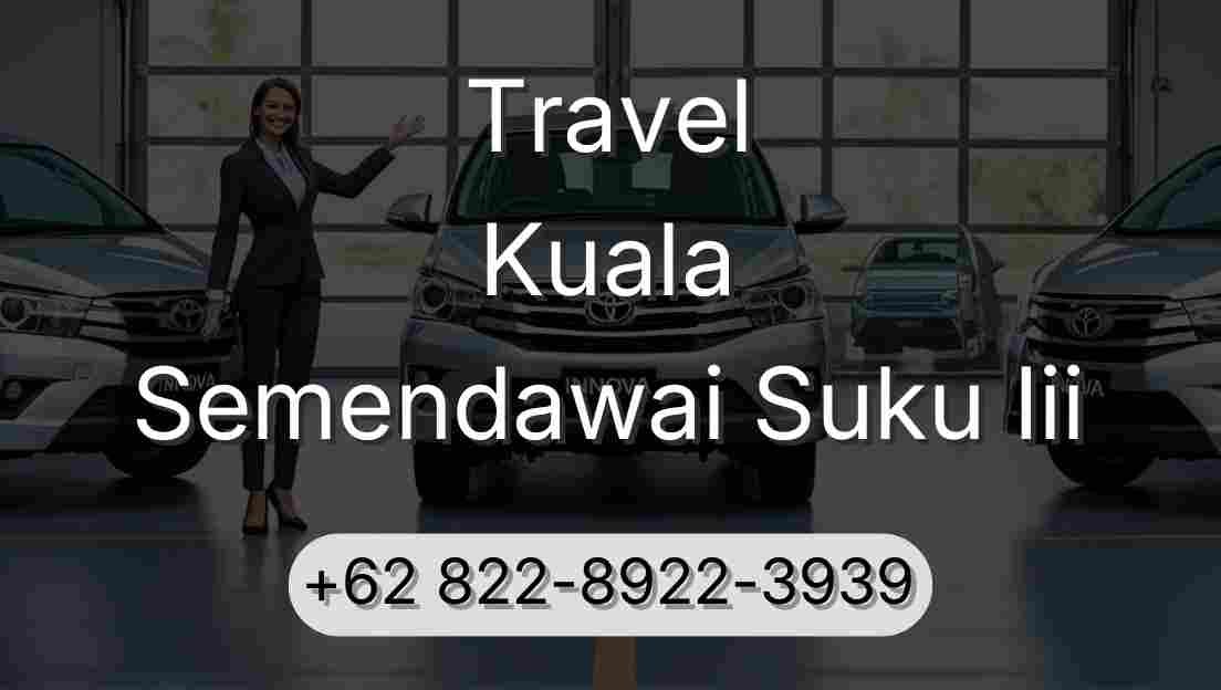 Travel Kuala Semendawai Suku Iii
