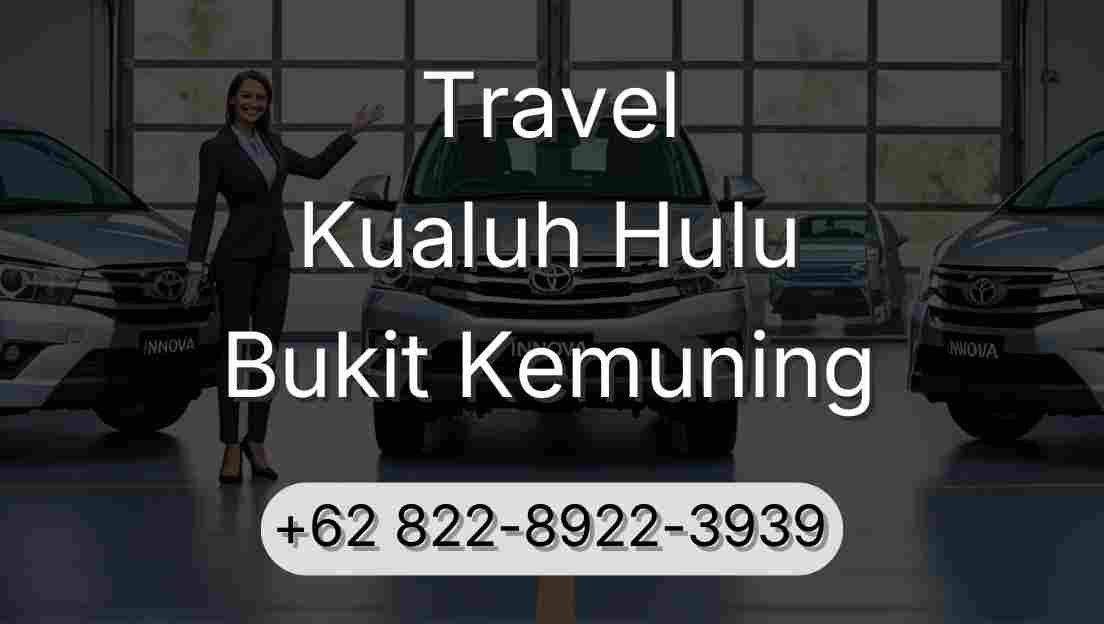 Travel Kualuh Hulu Bukit Kemuning