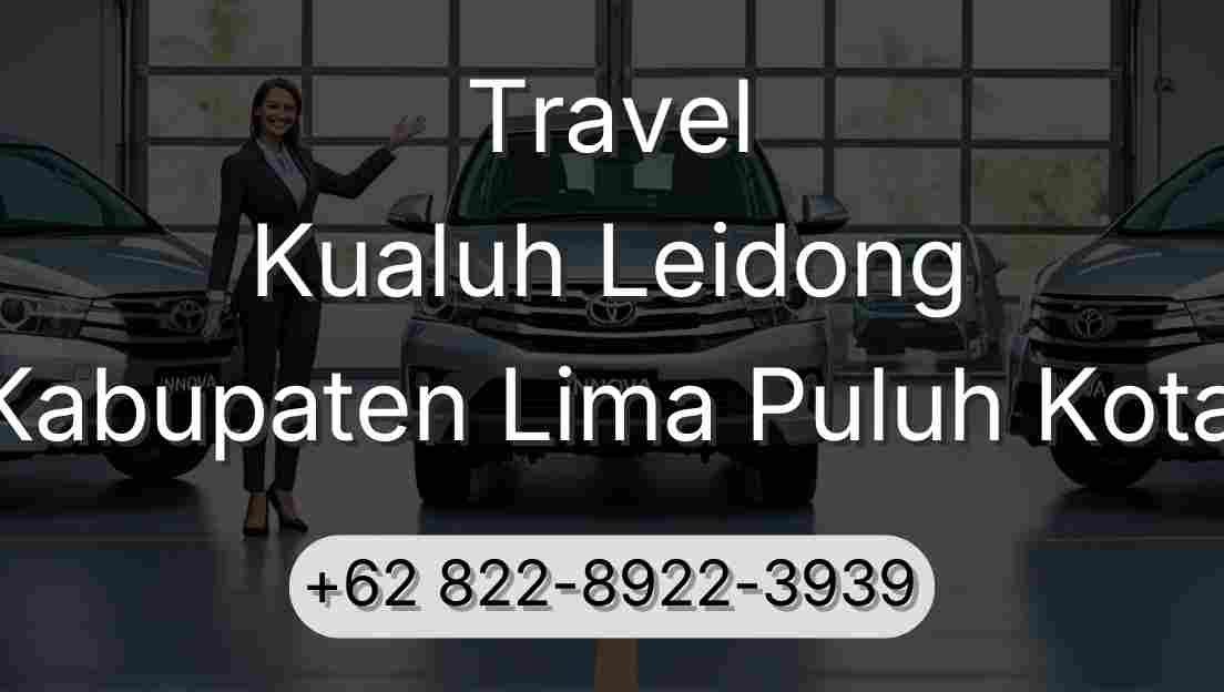 Travel Kualuh Leidong Kabupaten Lima Puluh Kota