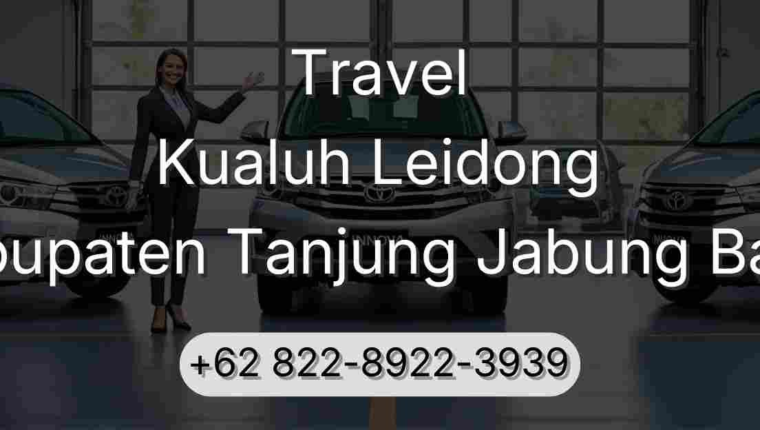 Travel Kualuh Leidong Kabupaten Tanjung Jabung Barat