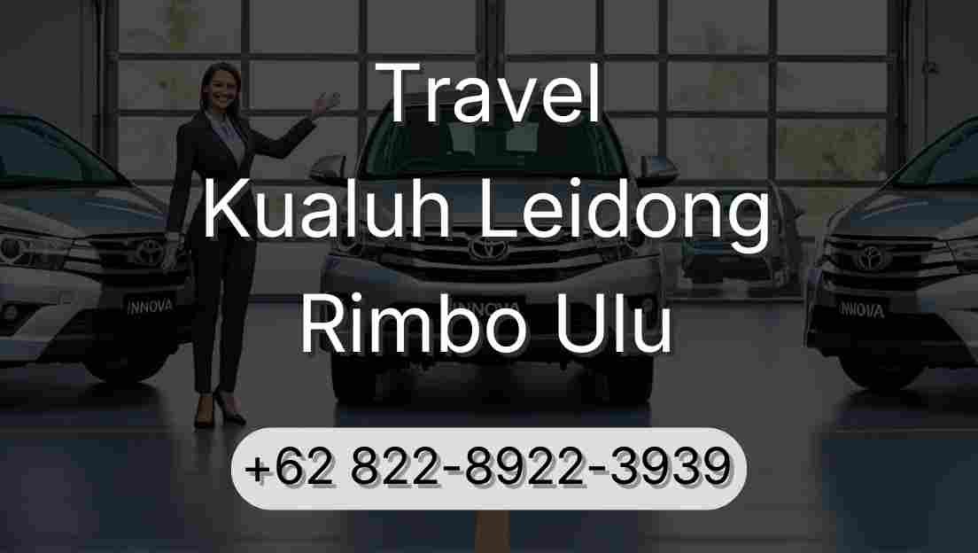 Travel Kualuh Leidong Rimbo Ulu