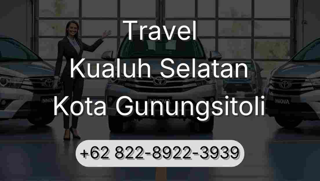 Travel Kualuh Selatan Kota Gunungsitoli