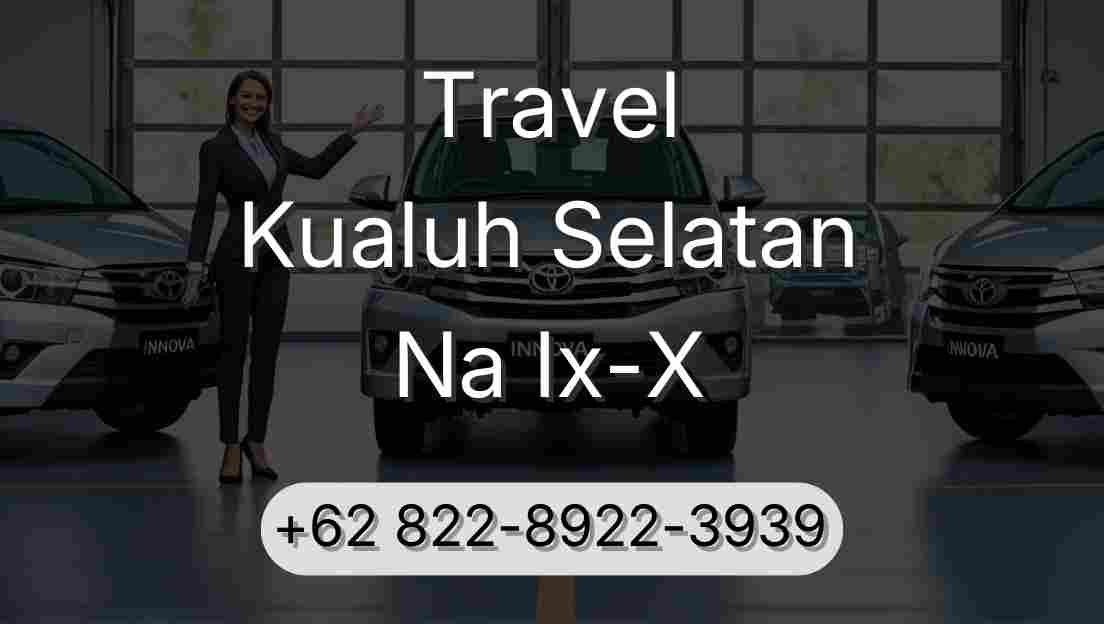 Travel Kualuh Selatan Na Ix-X
