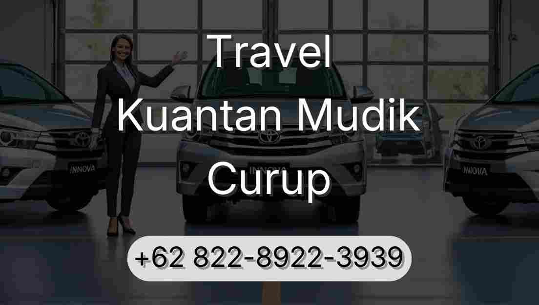 Travel Kuantan Mudik Curup