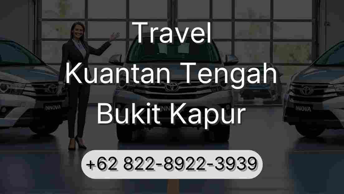 Travel Kuantan Tengah Bukit Kapur