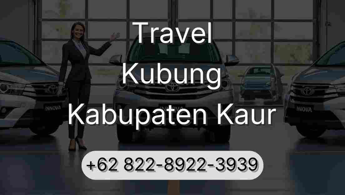 Travel Kubung Kabupaten Kaur