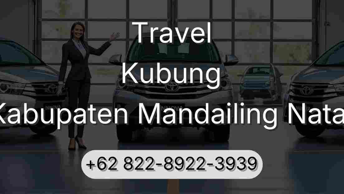 Travel Kubung Kabupaten Mandailing Natal