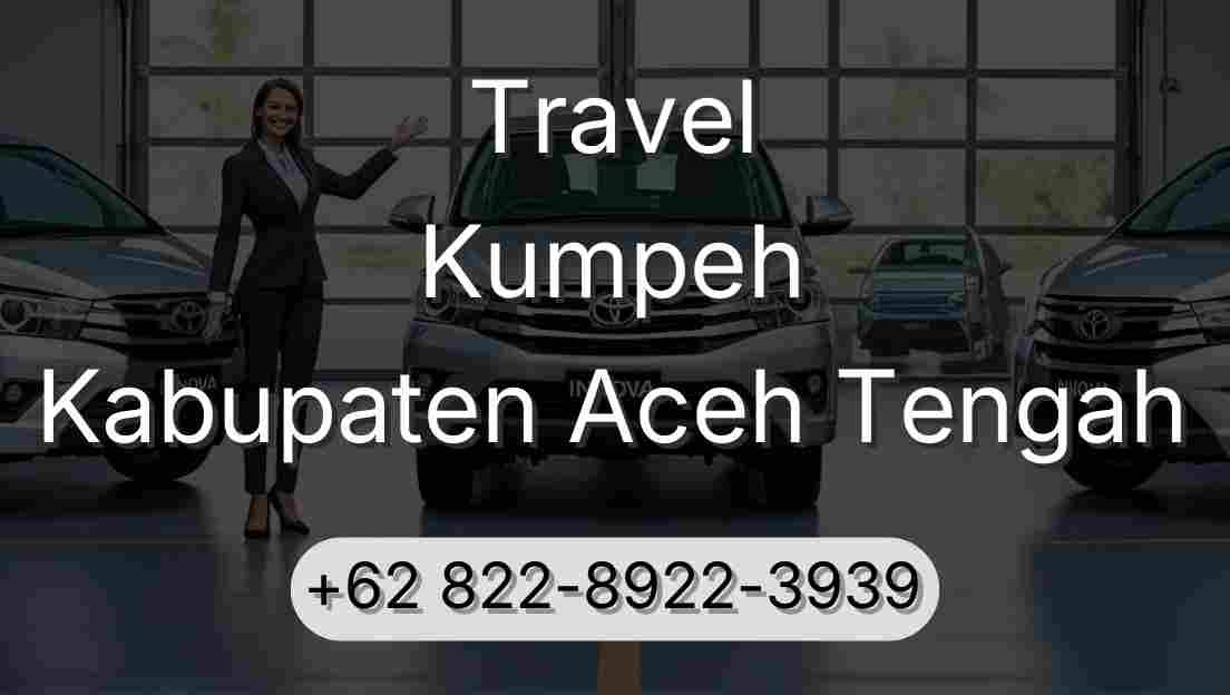 Travel Kumpeh Kabupaten Aceh Tengah
