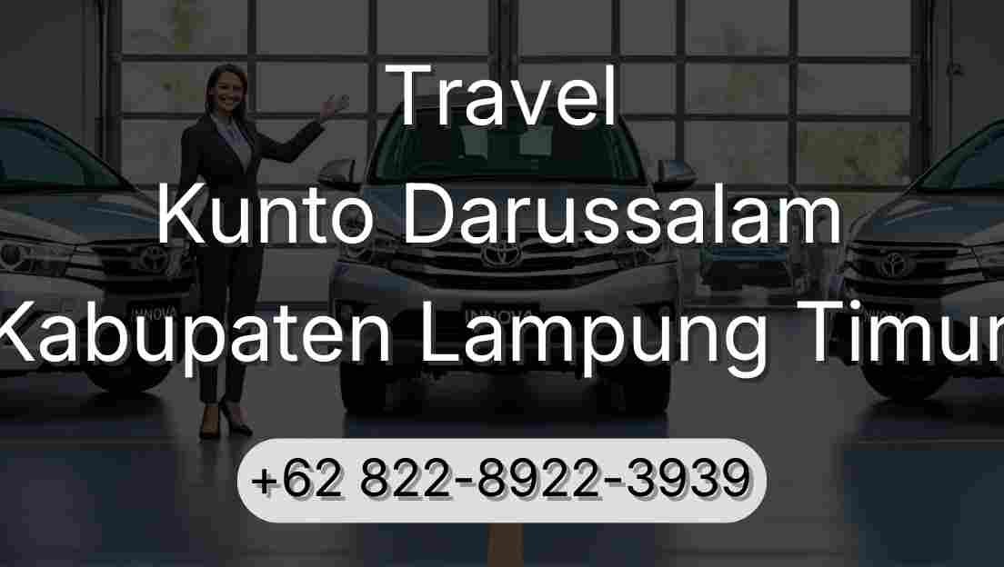 Travel Kunto Darussalam Kabupaten Lampung Timur