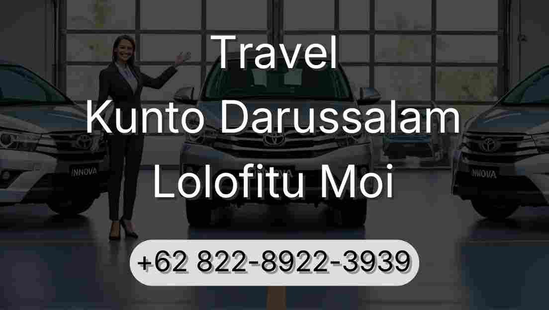 Travel Kunto Darussalam Lolofitu Moi