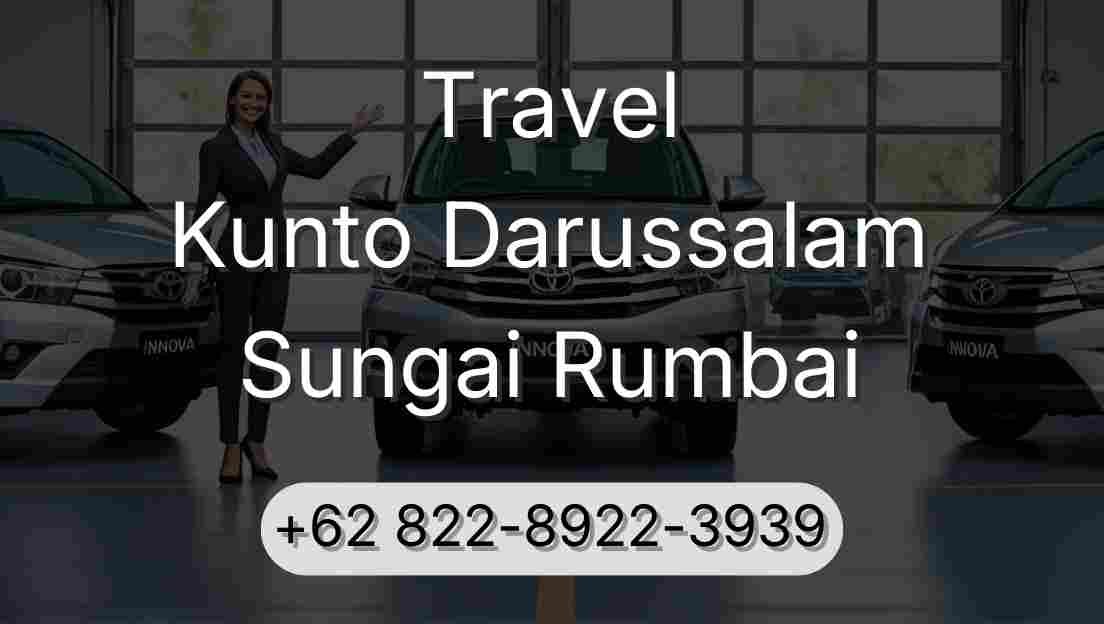 Travel Kunto Darussalam Sungai Rumbai