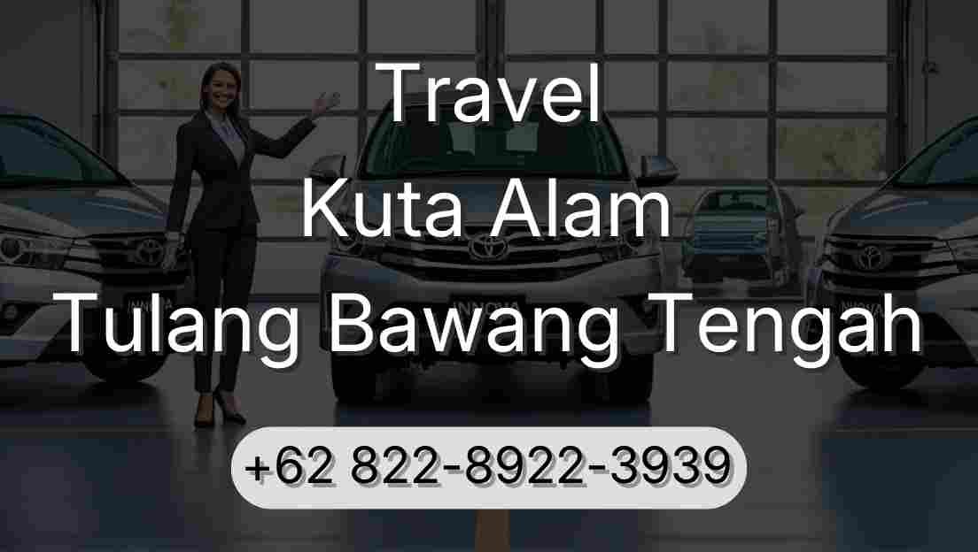 Travel Kuta Alam Tulang Bawang Tengah