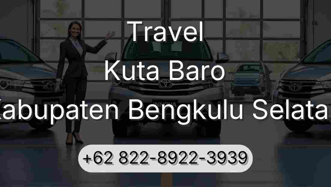Travel Kuta Baro Kabupaten Bengkulu Selatan