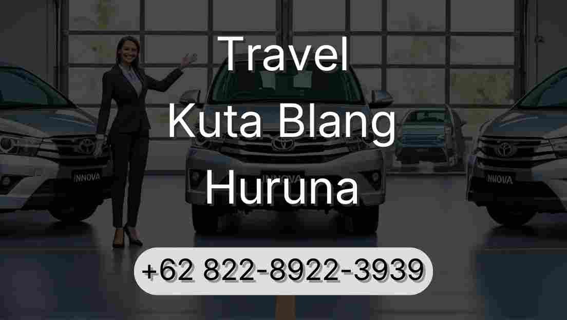 Travel Kuta Blang Huruna