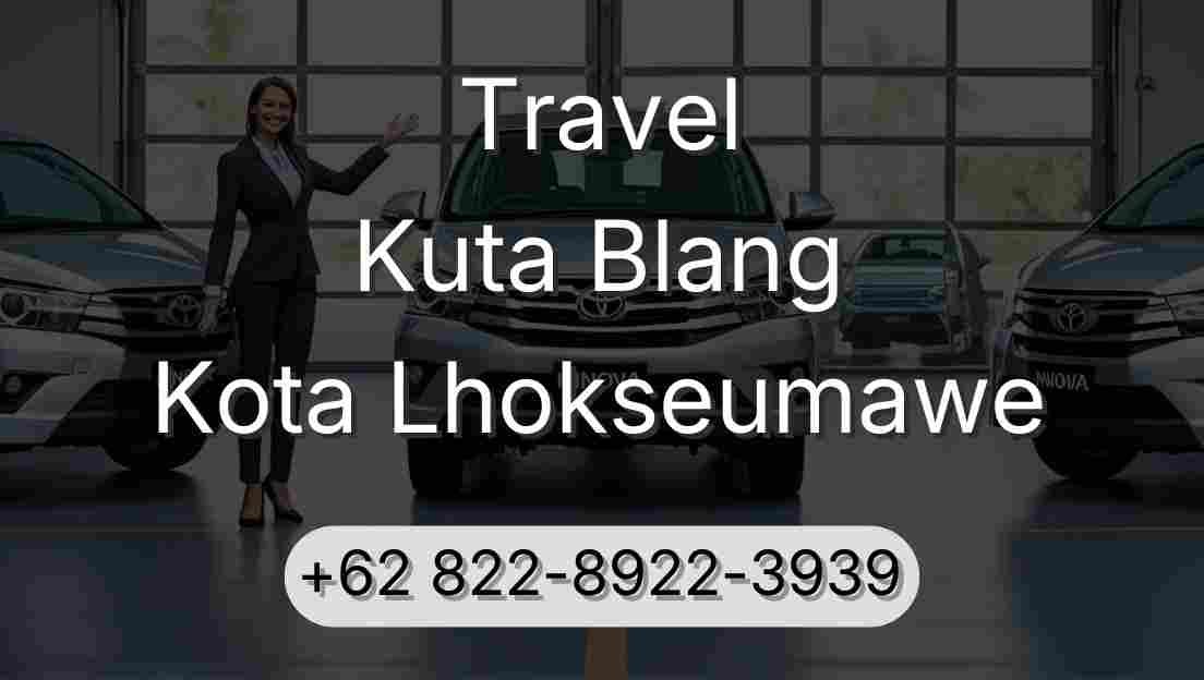 Travel Kuta Blang Kota Lhokseumawe