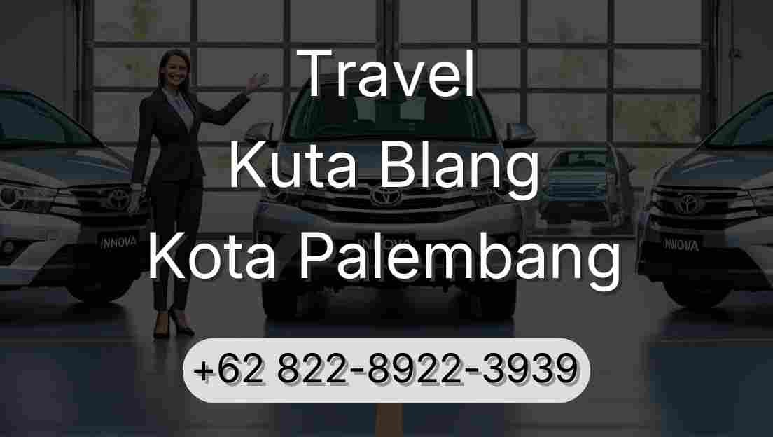 Travel Kuta Blang Kota Palembang