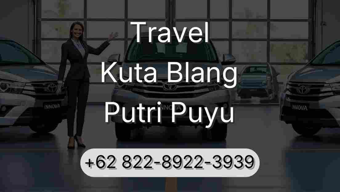 Travel Kuta Blang Putri Puyu