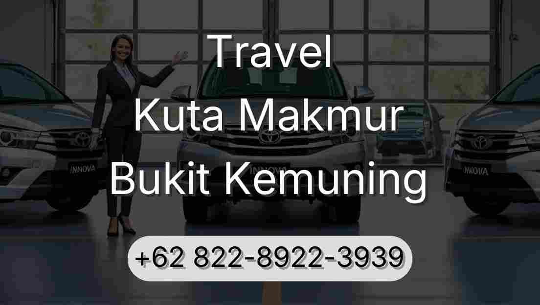 Travel Kuta Makmur Bukit Kemuning