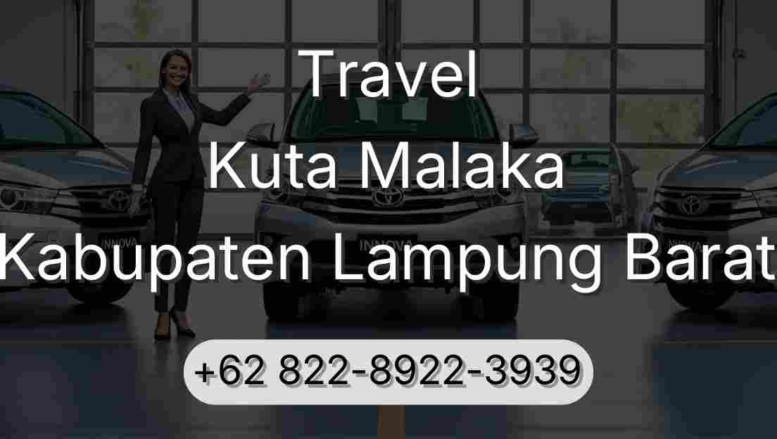 Travel Kuta Malaka Kabupaten Lampung Barat