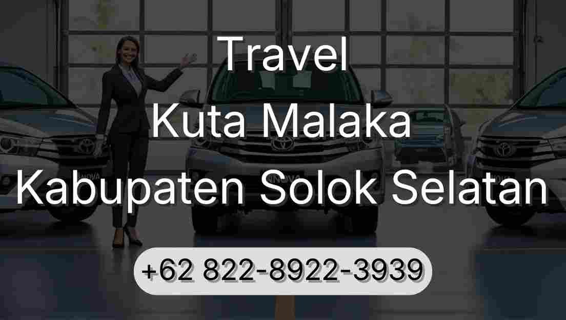 Travel Kuta Malaka Kabupaten Solok Selatan