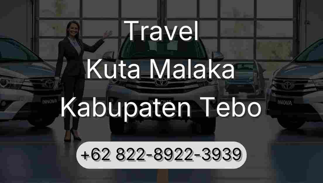 Travel Kuta Malaka Kabupaten Tebo