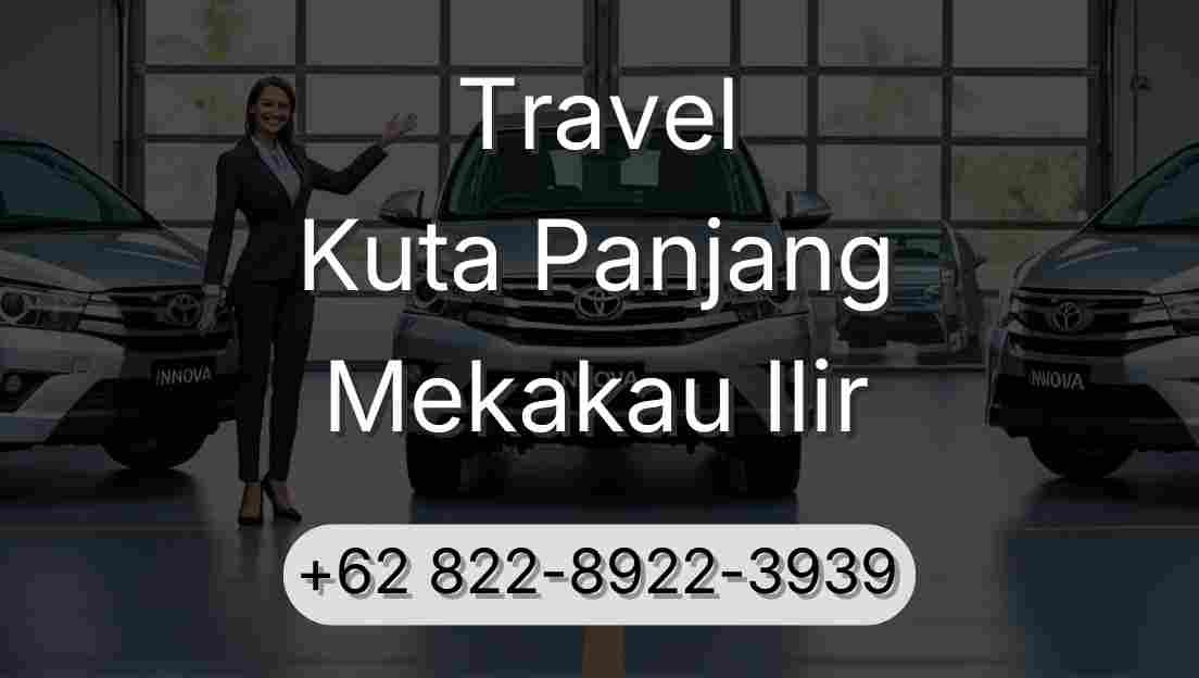 Travel Kuta Panjang Mekakau Ilir