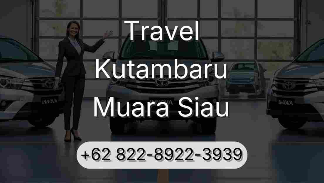 Travel Kutambaru Muara Siau