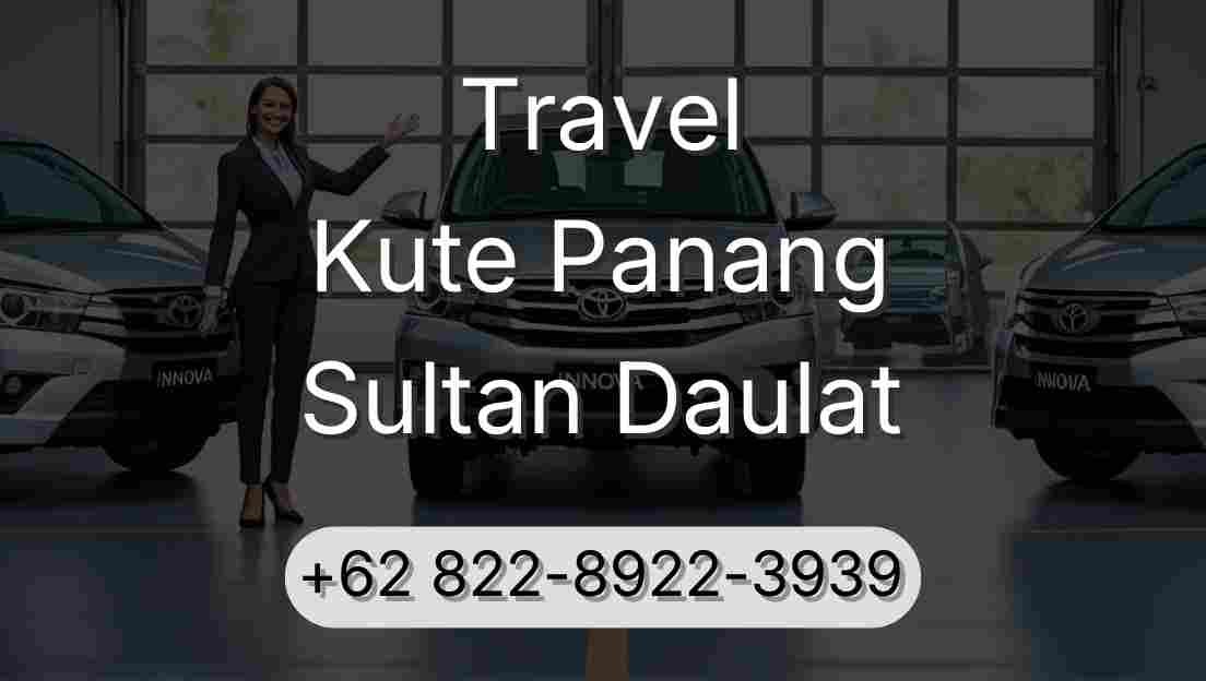 Travel Kute Panang Sultan Daulat