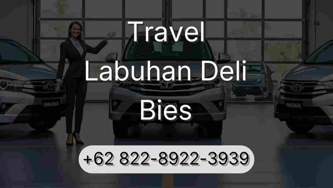 Travel Labuhan Deli Bies