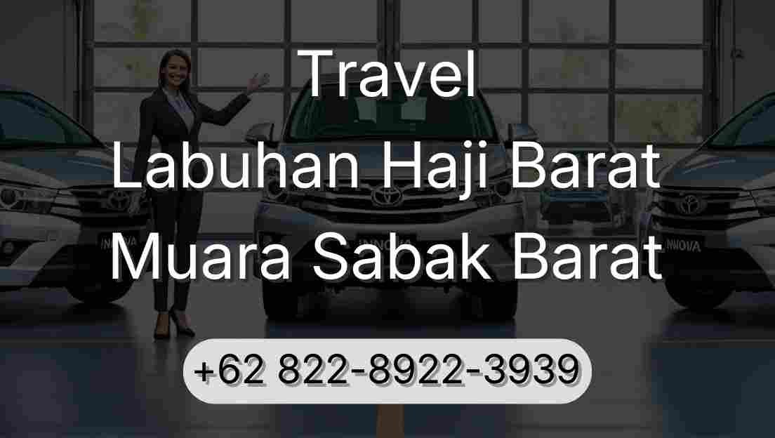 Travel Labuhan Haji Barat Muara Sabak Barat