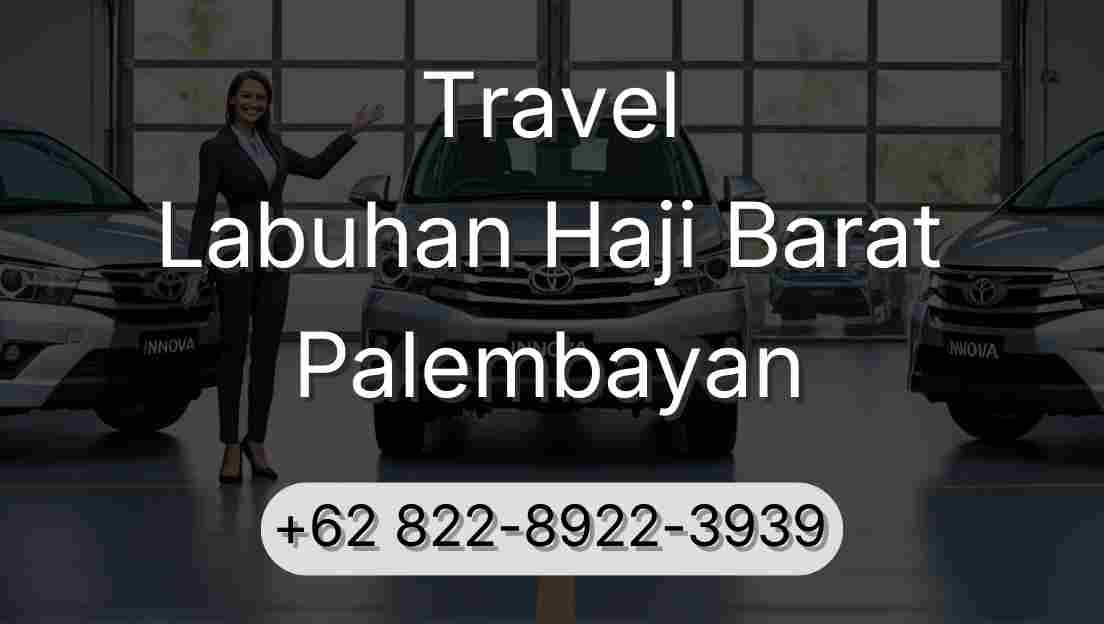 Travel Labuhan Haji Barat Palembayan
