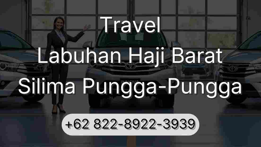 Travel Labuhan Haji Barat Silima Pungga-Pungga