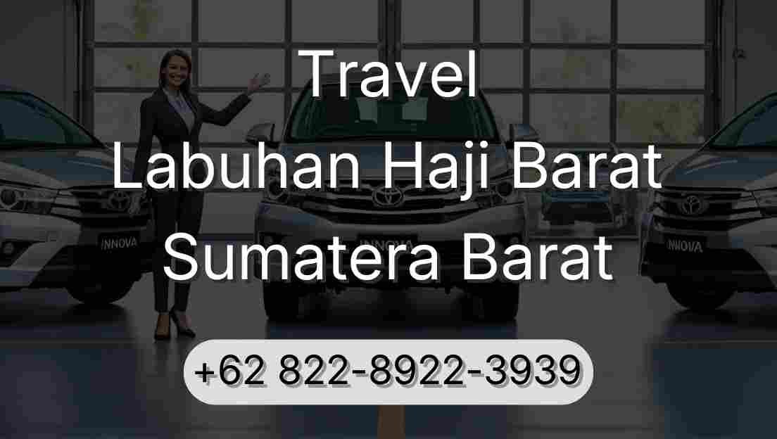 Travel Labuhan Haji Barat Sumatera Barat
