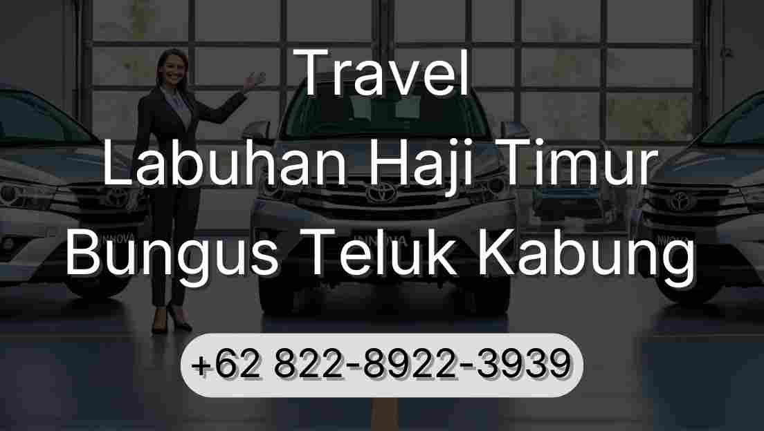 Travel Labuhan Haji Timur Bungus Teluk Kabung