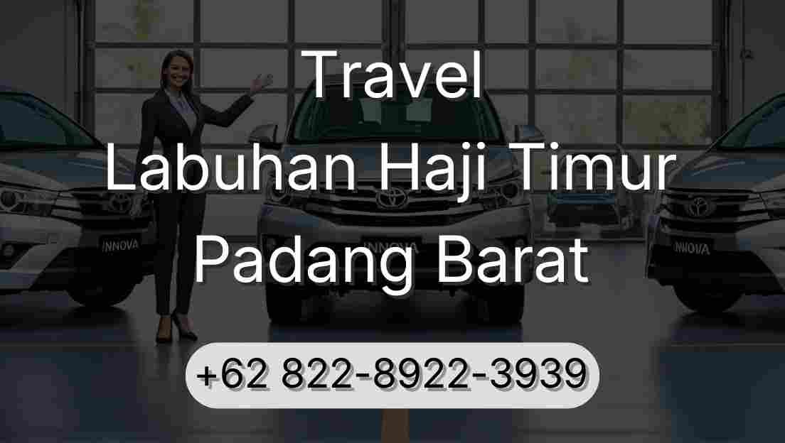 Travel Labuhan Haji Timur Padang Barat